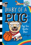 Pug the Sports Star: A Branches Book #11 (LB)