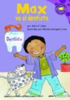 Max Va Al Dentista = Max Goes to the Dentist