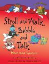 STROLL & WALK  BABBLE & TALK : MORE