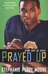 Prayed Up (Perry Skky Jr. #04)