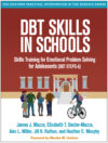 DBT Skills in Schools: Skills Training for Emotion