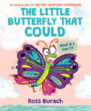 Little Butterfly That Could (Very Impatient Cater