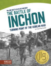 Battle of Inchon: Turning Point of the Korean(LB)