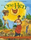 One Hen: How One Small Loan Made a Big Difference