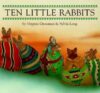 Ten Little Rabbits (Board)