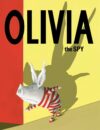 Olivia the Spy (Olivia)