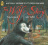 Wolf's Story: What Really Happened to Little