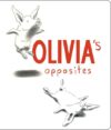 Olivia's Opposites