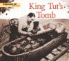 King Tut's Tomb (Digging Up the Past)