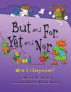 But and For Yet and Nor: What Is a Conjunction
