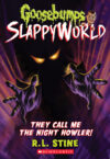 They Call Me the Night Howler! #11 (Slappyworld)