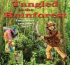 Tangled in the Rainforest(Science to the Rescue(LB