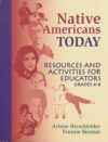 Native Americans Today: Resources and Activities