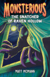 Snatcher of Raven Hollow (Monsterious #2) (HC)