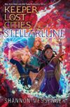 Stellarlune (Keeper of the Lost Cities #9)(HC)