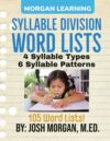 Syllable Division Word Lists: by Phonics, Type, &