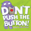 Don't Push the Button! (Board)