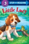 Little Lucy (Step Into Reading Level 3)