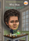 Who Was Marie Curie? ( Who Was? )