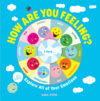 How Are You Feeling?: Explore All of Your Emotion