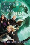 Neverseen (Keeper of the Lost Cities #4)(HC)