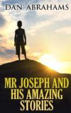 Mr Joseph and His Amazing Stories