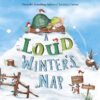 Loud Winter's Nap (HC)
