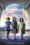 Hidden Figures: The American Dream and the Untold