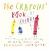 Crayons' Book of Colors (Board)