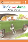 Away We Go (Dick and Jane) PYR Level 1