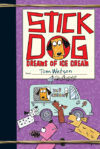 Stick Dog Dreams of Ice Cream (Stick Dog #4)