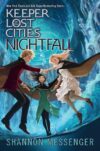Nightfall (Keeper of the Lost Cities #6)(HC)