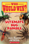Ultimate Bug Rumble #17 (Who Would Win?)
