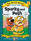 We Both Read-Sparky and Posh (LV1)