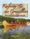 Radisson and Des Groseilliers - Fur Traders of the