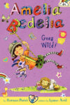 Amelia Bedelia Goes Wild! #4 (Amelia Bedelia)