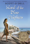 Island of the Blue Dolphins   (1961 Newbery Medal)