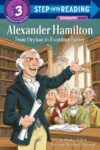 Alexander Hamilton: From Orphan to Founding (SIR 3