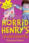 Horrid Henry's Underpants ( Horrid Henry )