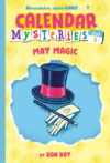 May Magic #5 ( Calendar Mysteries )