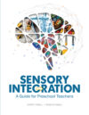 Sensory Integration: A Guide for Preschool Teacher