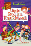 Uncle Fred Is a Knucklehead! #2 (My Weirdtastic