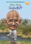 Who Was Gandhi? ( Who Was? )