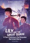 Lily and the Great Quake: A San Francisco(HC)