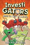 Ants in Our P.A.N.T.S. #4 (Investigators)