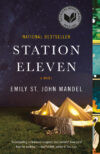 Station Eleven: A Novel (National Book Award Fina