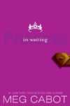 Princess in Waiting (Princess Diaries #4)
