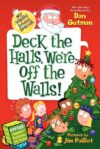 Deck the Halls We're Off the Walls (My Weird Schoo