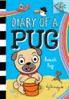 Beach Pug: A Branches Book #10