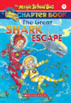 Great Shark Escape #7 (Magic School Bus Science)